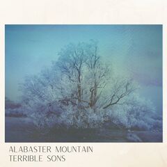 Terrible Sons – Alabaster Mountain (2021) (ALBUM ZIP)