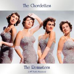 The Chordettes – The Remasters (2021) (ALBUM ZIP)