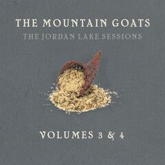 The Mountain Goats – The Jordan Lake Sessions Volumes 3 And 4 (2021) (ALBUM ZIP)