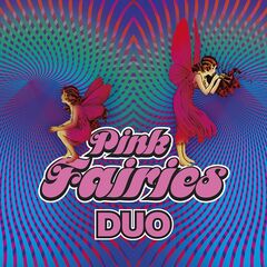 The Pink Fairies – Duo (2021) (ALBUM ZIP)