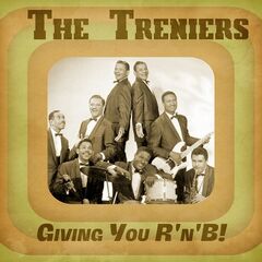 The Treniers – Giving You R’n’B! Remastered (2021) (ALBUM ZIP)