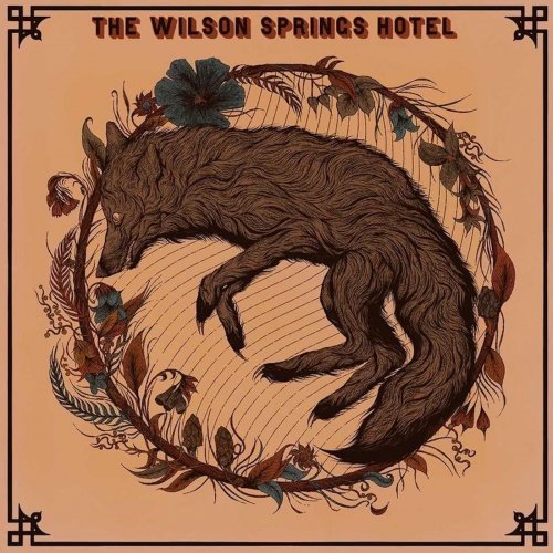 The Wilson Springs Hotel – The Wilson Springs Hotel (2021) (ALBUM ZIP)