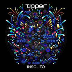 Tipper – Insolito (2021) (ALBUM ZIP)