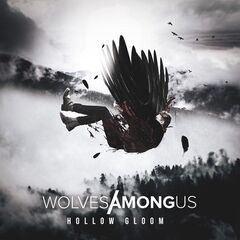 Wolves Among Us – Hollow Gloom (2021) (ALBUM ZIP)