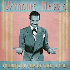 Wynonie Harris – Founding Father Of Rock ‘n’ Roll Remastered (2021) (ALBUM ZIP)