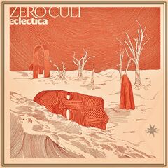 Zero Cult – Eclectica (2021) (ALBUM ZIP)
