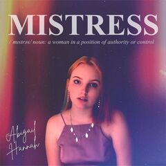 Abigail Hannah – Mistress (2021) (ALBUM ZIP)