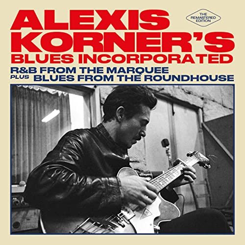 Alexis Korner – Alexis Korner’s Blues Incorporated (2021) (ALBUM ZIP)