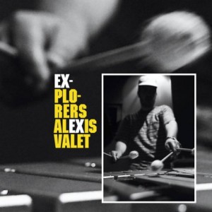 Alexis Valet – Explorers (2021) (ALBUM ZIP)