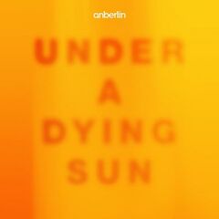Anberlin – Under A Dying Sun (2021) (ALBUM ZIP)