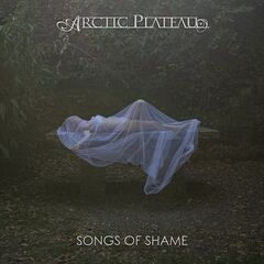 Arctic Plateau – Songs Of Shame (2021) (ALBUM ZIP)