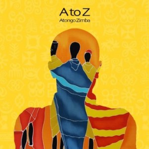 Atongo Zimba – A To Z (2021) (ALBUM ZIP)