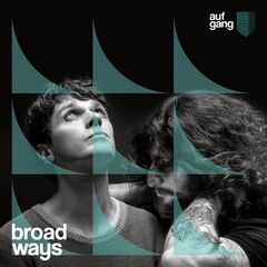 Aufgang – Broad Ways (2021) (ALBUM ZIP)