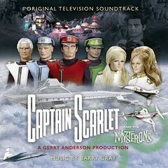 Barry Gray – Captain Scarlet And The Mysterons [Original Television Soundtrack] (2021) (ALBUM ZIP)