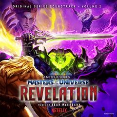 Bear McCreary – Masters Of The Universe Revelation [Netflix Original Series Soundtrack, Vol. 2] (2021) (ALBUM ZIP)