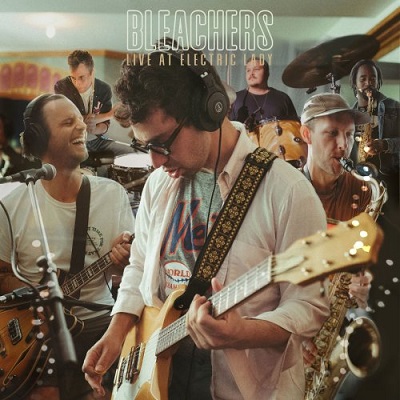 Bleachers – Live At Electric Lady (2021) (ALBUM ZIP)