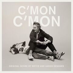Bryce Dessner &amp; Aaron Dessner – C’mon C’mon [Original Motion Picture Score] (2021) (ALBUM ZIP)