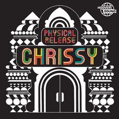 Chrissy – Physical Release (2021) (ALBUM ZIP)