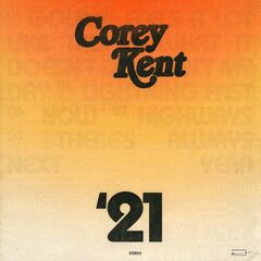 Corey Kent – ’21 (2021) (ALBUM ZIP)
