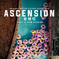 Dan Deacon – Ascension [Original Motion Picture Soundtrack] (2021) (ALBUM ZIP)