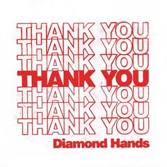 Diamond Hands – Thank You (2021) (ALBUM ZIP)