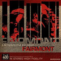 Fairmont – A Retrospective 2011-2021 (2021) (ALBUM ZIP)