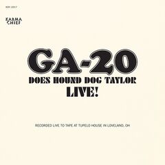 GA-20 – Does Hound Dog Taylor Live! (2021) (ALBUM ZIP)