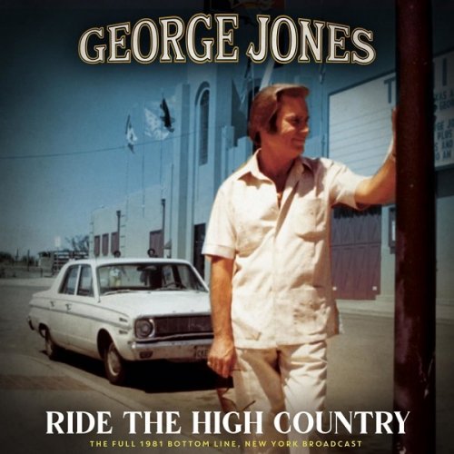 George Jones – Ride The High Country (2021) (ALBUM ZIP)