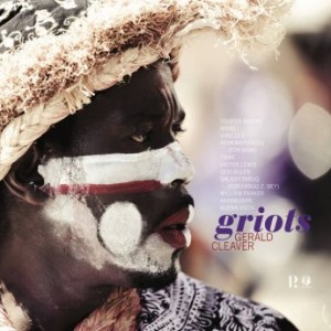 Gerald Cleaver – Griots (2021) (ALBUM ZIP)