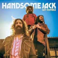 Handsome Jack – Get Humble (2021) (ALBUM ZIP)
