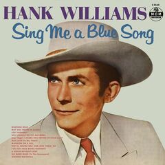Hank Williams – Sing Me A Blue Song (2021) (ALBUM ZIP)