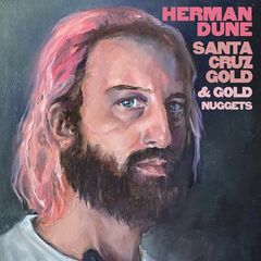 Herman Dune – Santa Cruz Gold And Gold Nuggets (2021) (ALBUM ZIP)