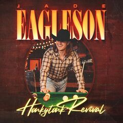 Jade Eagleson – Honkytonk Revival (2021) (ALBUM ZIP)