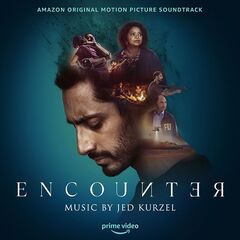 Jed Kurzel – Encounter [Amazon Original Motion Picture Soundtrack] (2021) (ALBUM ZIP)