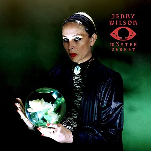 Jenny Wilson – Masterverket (2021) (ALBUM ZIP)