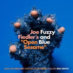 Joe Fiedler – Fuzzy And Blue (2021) (ALBUM ZIP)