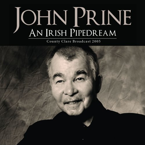 John Prine – An Irish Pipedream (2021) (ALBUM ZIP)
