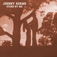 Johnny Adams – Stand By Me (2021) (ALBUM ZIP)