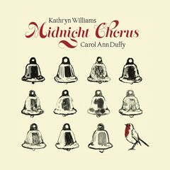 Kathryn Williams &amp; Carol Ann Duffy – Midnight Chorus (2021) (ALBUM ZIP)