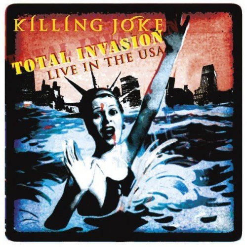 Killing Joke – Total Invasion [Live In The USA] (2021) (ALBUM ZIP)