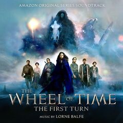 Lorne Balfe – The Wheel Of Time The First Turn [Amazon Original Series Soundtrack] (2021) (ALBUM ZIP)