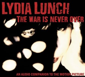 Lydia Lunch – The War Is Never Over (2021) (ALBUM ZIP)