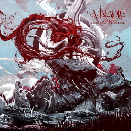Maladie – The Sick Is Dead Long Live The Sick (2021) (ALBUM ZIP)