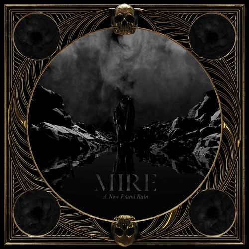 Mire – A New Found Rain (2021) (ALBUM ZIP)