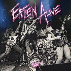 Nashville Pussy – Eaten Alive (2021) (ALBUM ZIP)