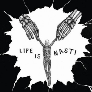 Nasti – Life Is Nasti (2021) (ALBUM ZIP)