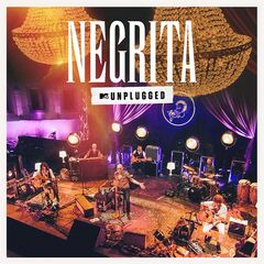 Negrita – MTV Unplugged (2021) (ALBUM ZIP)