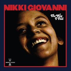 Nikki Giovanni – The Way I Feel (2021) (ALBUM ZIP)