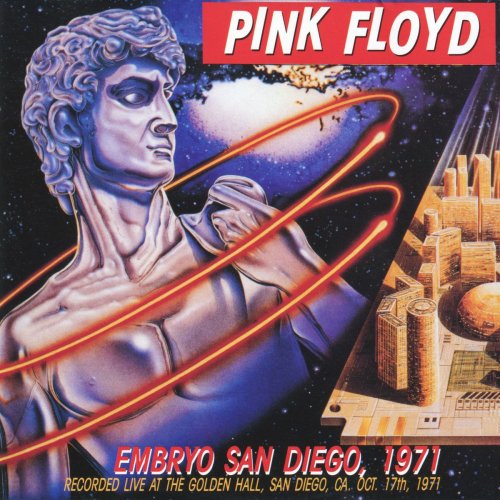 Pink Floyd – Embryo, San Diego, Live, 17 Oct 1971 (2021) (ALBUM ZIP)