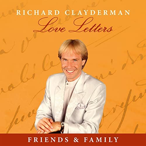 Richard Clayderman – Love Letters Friends And Family (2021) (ALBUM ZIP)